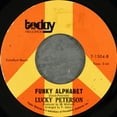 thumbnail image 2 of Lucky Peterson ‎– Our Future / Funky Alphabet (7" 45RPM Vinyl) (New), 2 of 2