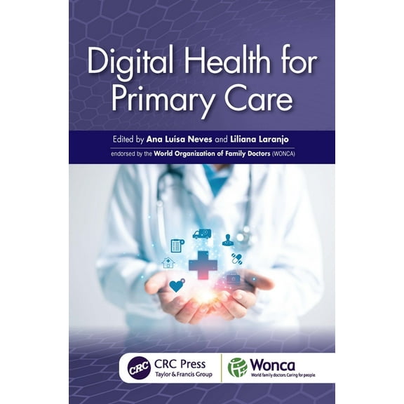 Wonca Family Medicine Digital Health for Primary Care, (Paperback)