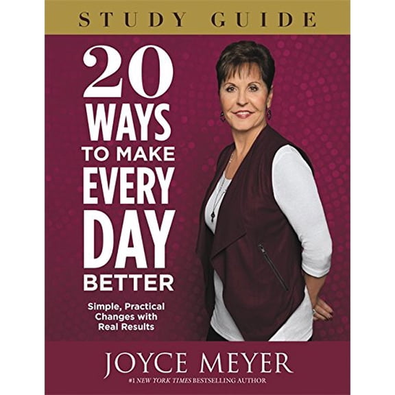 Pre-Owned 20 Ways to Make Every Day Better: Simple, Practical Changes with Real Results (Paperback) 145554342X 9781455543427