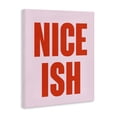 thumbnail image 3 of Stupell Industries Contemporary Nice Ish Red & Pink Canvas Art, 16 x 20, by House of Lulu, 3 of 8
