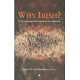 thumbnail image 2 of Why Irish? Irish Language and Literature in Academia (English and Scots Gaelic Edition), 2 of 2