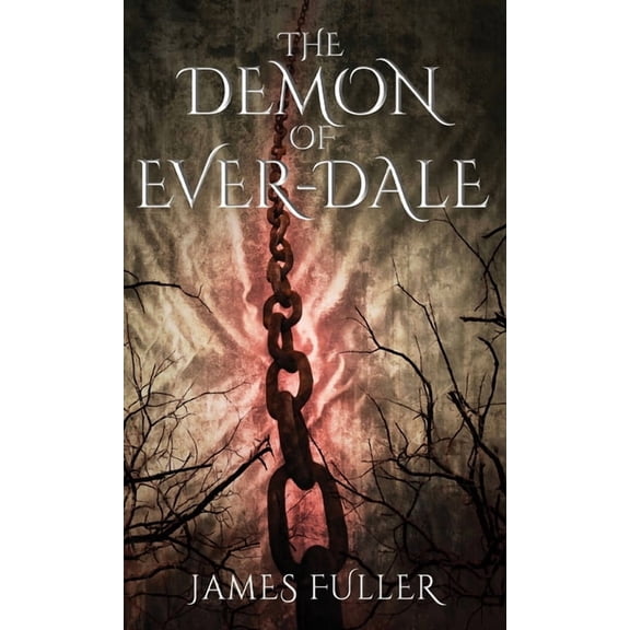 The Demon of Ever-Dale, (Hardcover)
