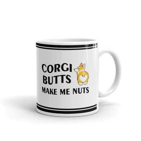 

Corgi Bu**s Make Me Nuts Funny Coffee Tea Ceramic Mug Office Work Cup Gift11 oz