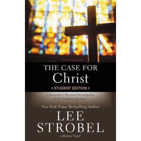 Pre-Owned The Case for Christ: A Journalist's Personal Investigation of the Evidence for Jesus (Student Edition) (Paperback) 0310234840 9780310234845