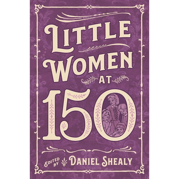 Children's Literature Association Little Women at 150, (Hardcover)