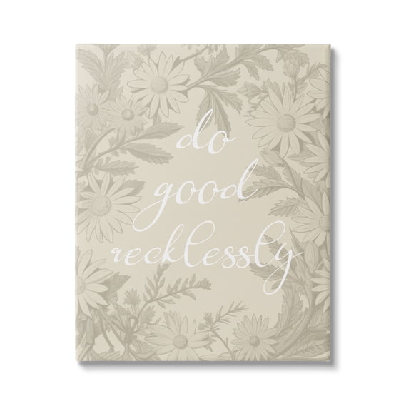 Stupell Industries Floral Do Good Recklessly Botanical & Floral Painting Gallery Wrapped Canvas Art Print Wall Art, 16 x 20