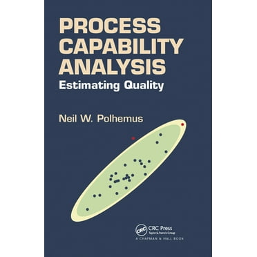 Process Capability Analysis: Estimating Quality, (Paperback)