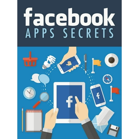 Facebook Apps Secrets - eBook (Best Facebook Chat App)