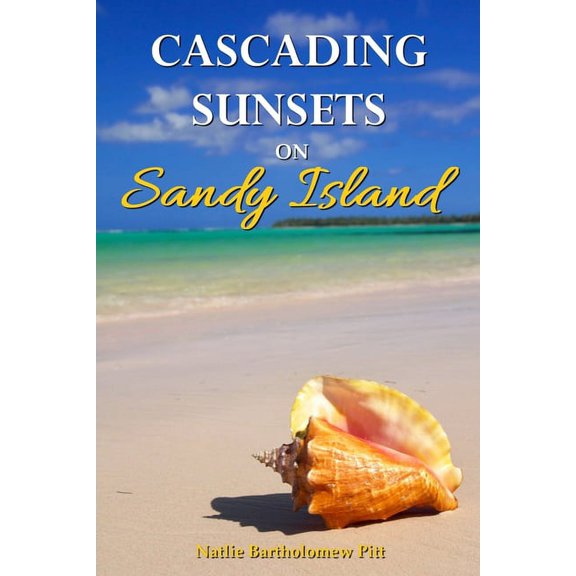 Cascading Sunsets on Sandy Island, (Paperback)