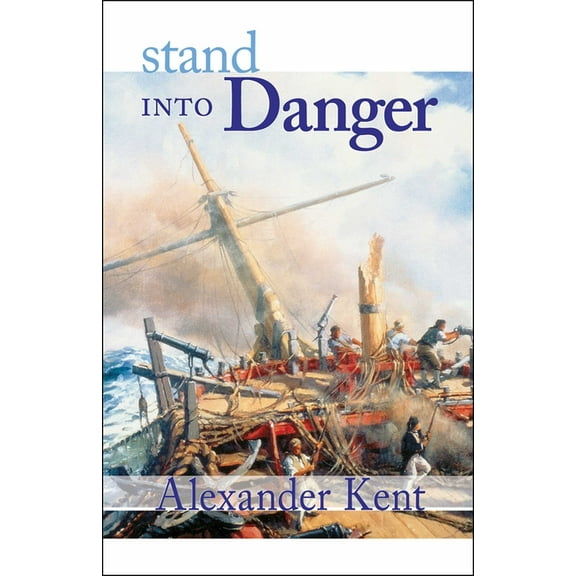 Bolitho Novels Stand Into Danger, Book 2, (Paperback)