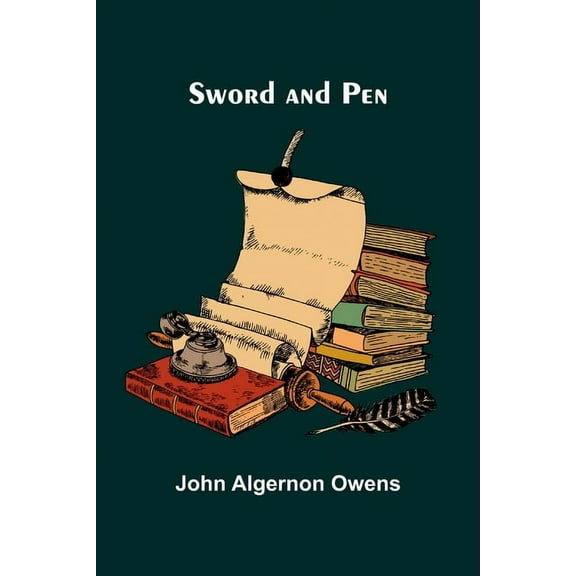 Sword and Pen, (Paperback)