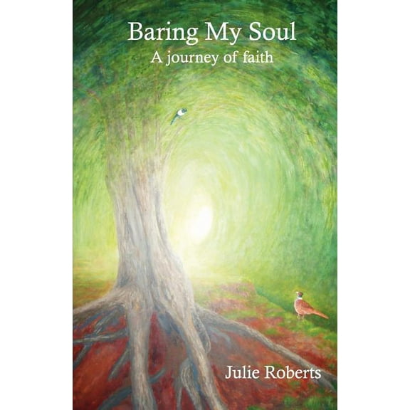 Baring My Soul - A Journey of Faith (Paperback)