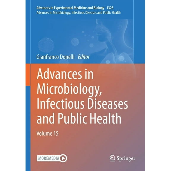 Advances in Microbiology, Infectious Diseases and Public Health: Volume 15, (Paperback)