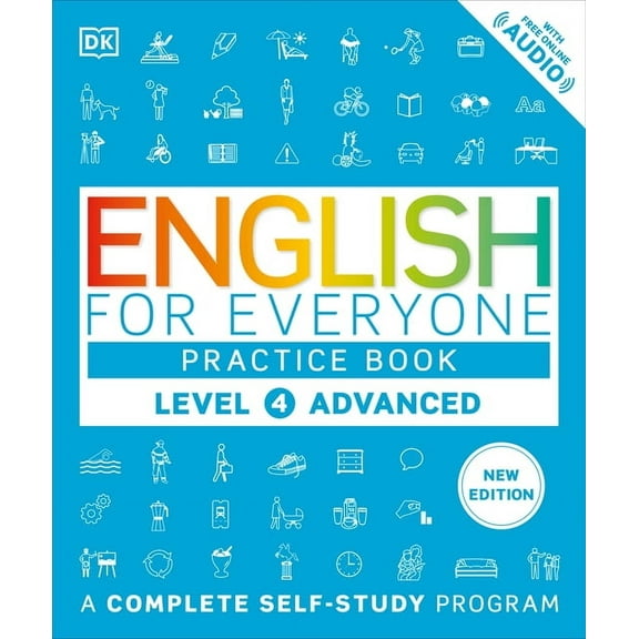 DK English for Everyone English for Everyone Practice Book Level 4 Advanced: A Complete Self-Study Program, (Paperback)