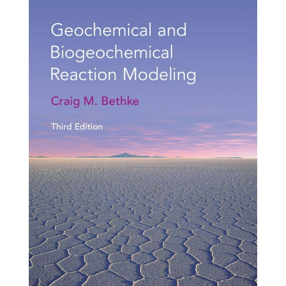 Geochemical and Biogeochemical Reaction Modeling, (Paperback)