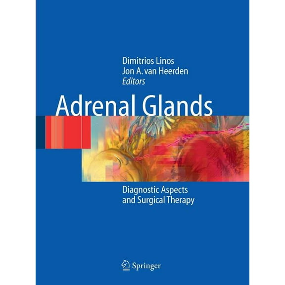 Adrenal Glands: Diagnostic Aspects and Surgical Therapy, (Paperback)