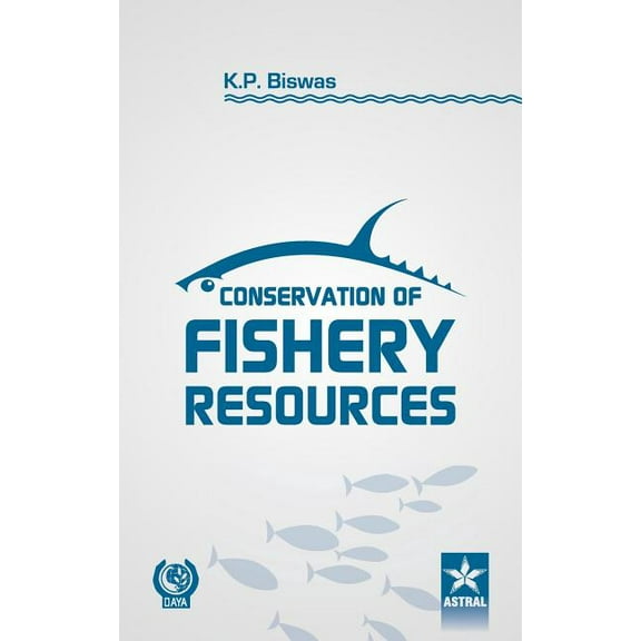 Conservation of Fishery Resource (Hardcover)