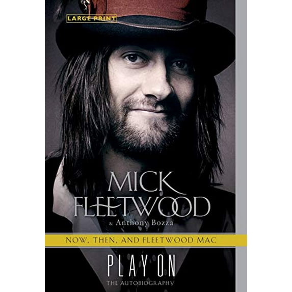 Pre-Owned Play on: Now, Then, and Fleetwood Mac: The Autobiography (Hardcover) 0316403571 9780316403573