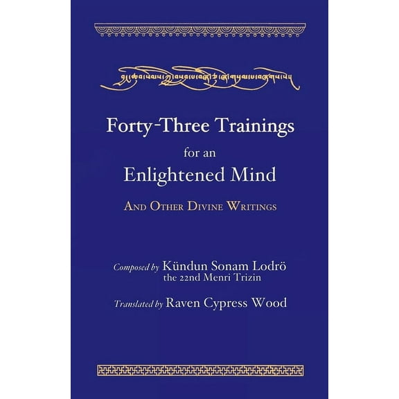 Forty-Three Trainings for an Enlightened Mind, (Paperback)