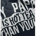 thumbnail image 4 of My Papa Hotter Than Yours Grandfather Youth T Shirt Tee Girls Infant Toddler Brisco Brands 6M, 4 of 5