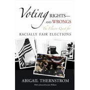 Pre-Owned Voting Rights--And Wrongs: The Elusive Quest for Racially Fair Elections (Paperback) 0844742724 9780844742724