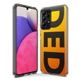 thumbnail image 3 of MUNDAZE Samsung Galaxy A72 Shockproof Clear Hybrid Protective Phone Case Orange Yellow Clear Funny Text Quote Ded Cover, 3 of 5