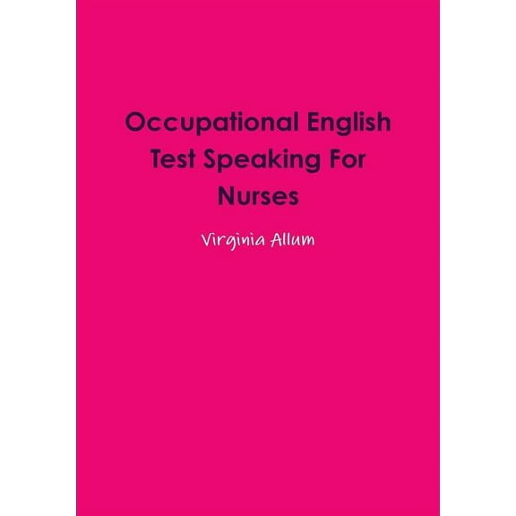 Occupational English Test Speaking For Nurses, (Paperback)