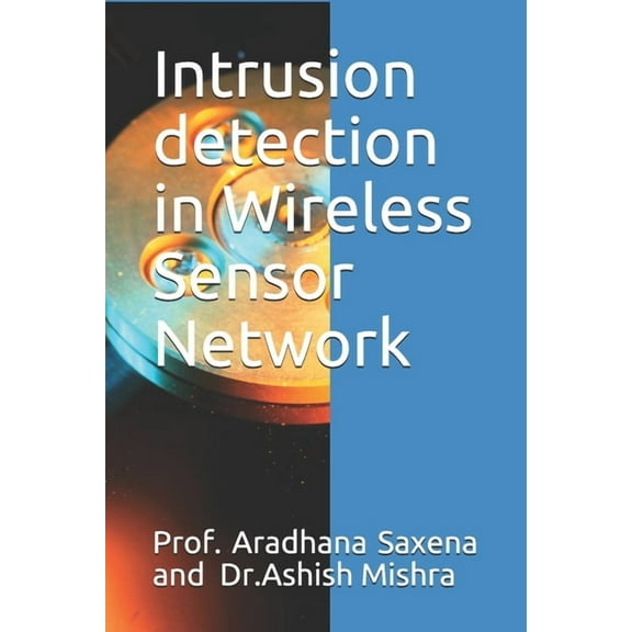 Intrusion detection in Wireless Sensor Network, (Paperback)