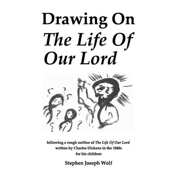 Drawing On The Life Of Our Lord, (Paperback)