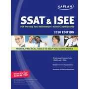 Kaplan SSAT & ISEE 2010 Edition: For Private and Independent School Admissions (Kaplan SSAT & ISEE for Private & Independent School Admissions), Used [Paperback]