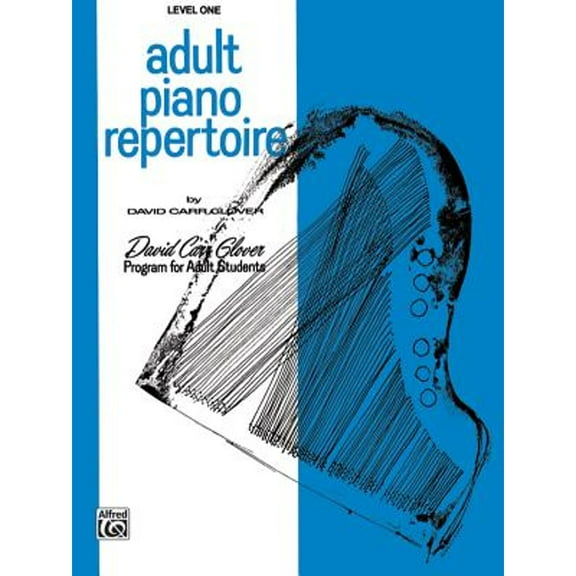 Pre-Owned Adult Piano Repertoire: Level 1 (David Carr Glover Adult Library) (Paperback) 0769237649 9780769237640