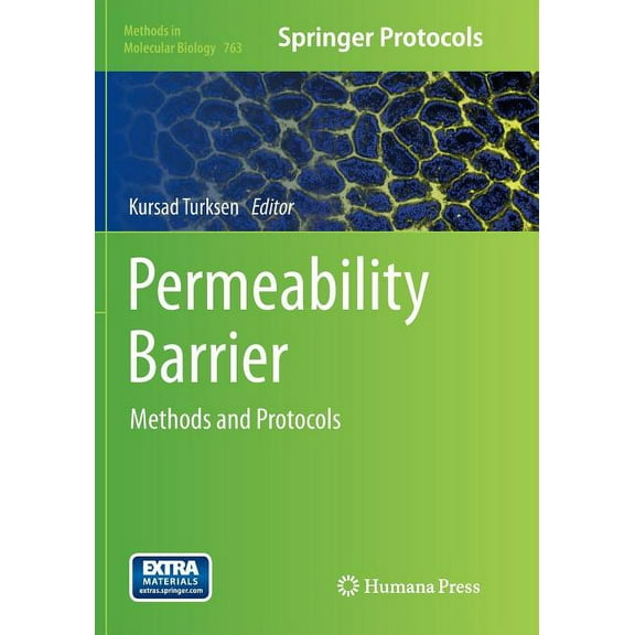 Methods in Molecular Biology Permeability Barrier: Methods and Protocols, Book 763, (Paperback)
