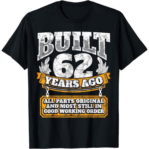 Funny 62nd Birthday Shirt B-Day Gift Saying Age 62 Year Joke