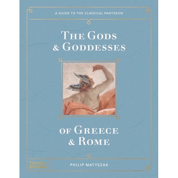 Pre-Owned The Gods and Goddesses of Greece and Rome (Hardcover) 0500024189 9780500024188