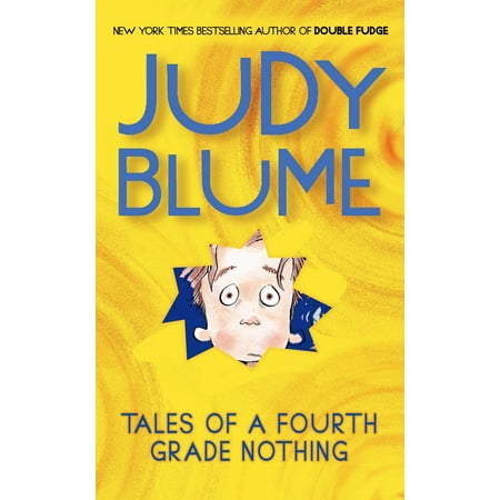 - Tales of a Fourth Grade Nothing