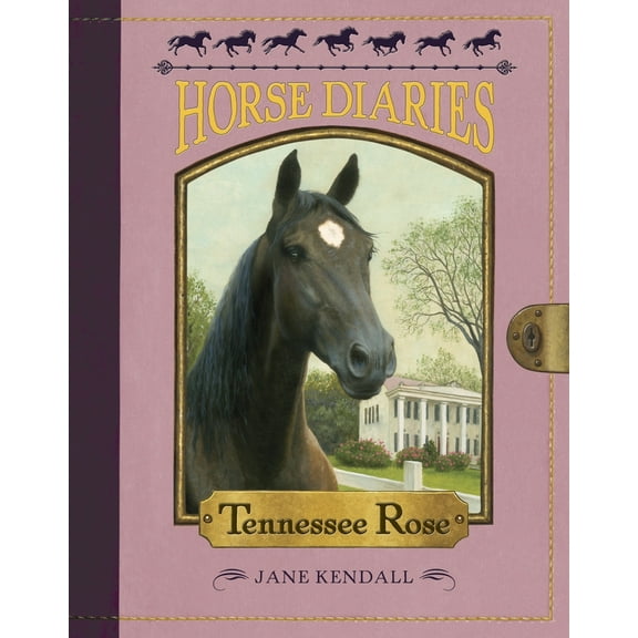 Pre-Owned Horse Diaries #9: Tennessee Rose (Paperback) 0375870067 9780375870064