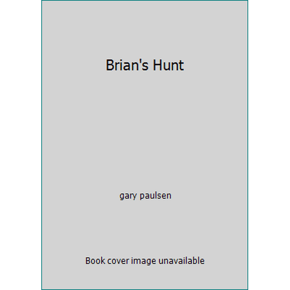 Pre-Owned Brian's Hunt (Paperback) 043986559X 9780439676861