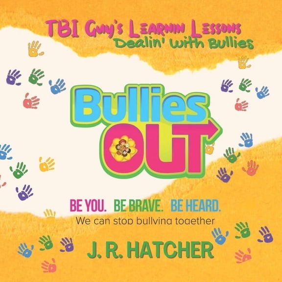 Tbi Guy's Learnin' Lessons TBI Guy's Learnin' Lessons: Dealin' With Bullies, Book 2, (Paperback)