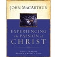thumbnail image 1 of Pre-Owned Experiencing the Passion of Christ: God's Purpose Behind Christ's Pain (Paperback) 1418500003 9781418500009, 1 of 1