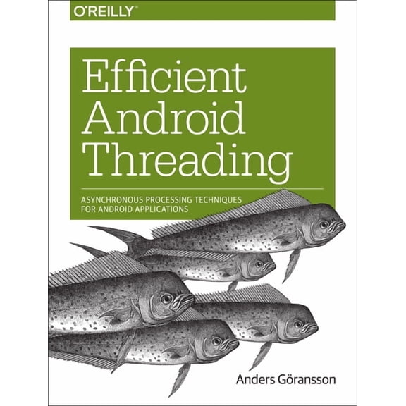 Efficient Android Threading, (Paperback)