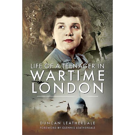 ISBN 9781473894969 product image for Life of a Teenager in Wartime London (Hardcover) | upcitemdb.com