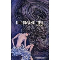 Hurricane Her: Poems, (Paperback)