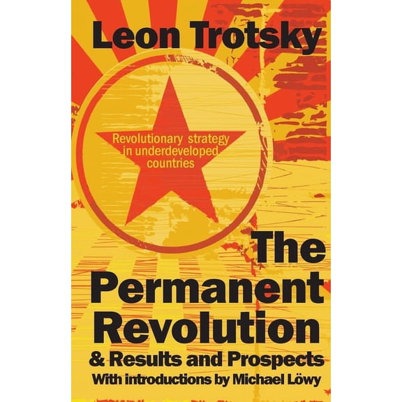 The Permanent Revolution & Results and Prospects, (Paperback)