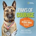 thumbnail image 2 of Nancy Furstinger: Paws of Courage: True Tales of Heroic Dogs That Protect and Serve (Hardcover), 2 of 2