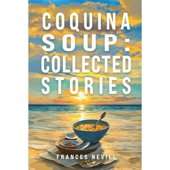 VIA Folios Coquina Soup, Book 176, (Paperback)