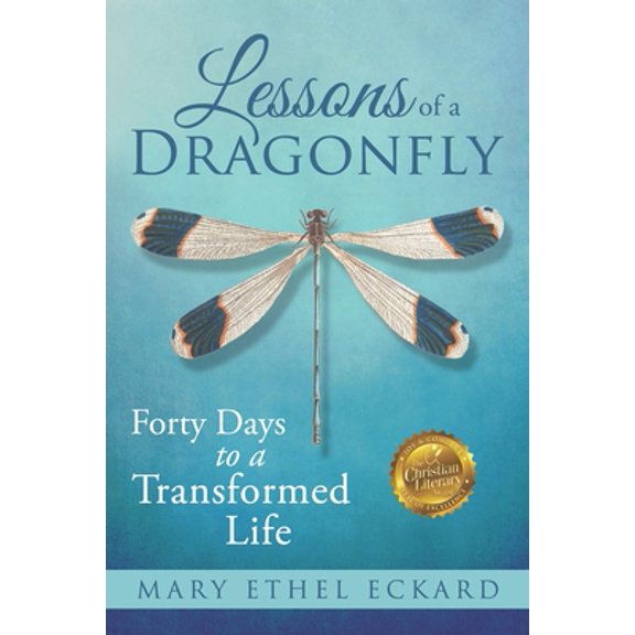 Pre-Owned Lessons of a Dragonfly: Forty Days to a Transformed Life (Paperback) 1733823301 9781733823302