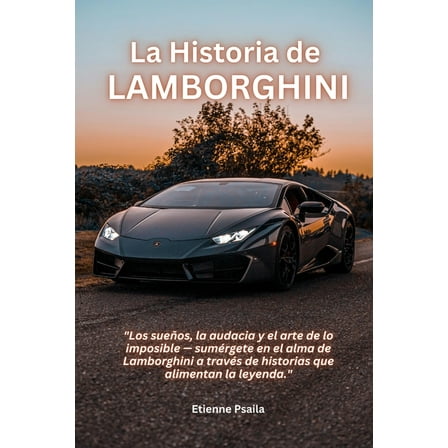 La Historia de Lamborghini, (Paperback)