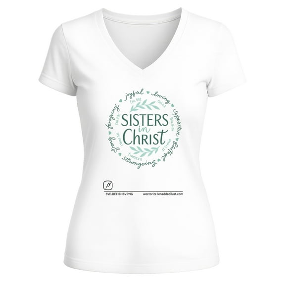 Fashion Sisters in Christ T-shirt with Inspirational Words