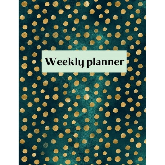 Weekly planner: Weekly Organizer Book for Activities, Daily planner, 8.5x11 size (Paperback)