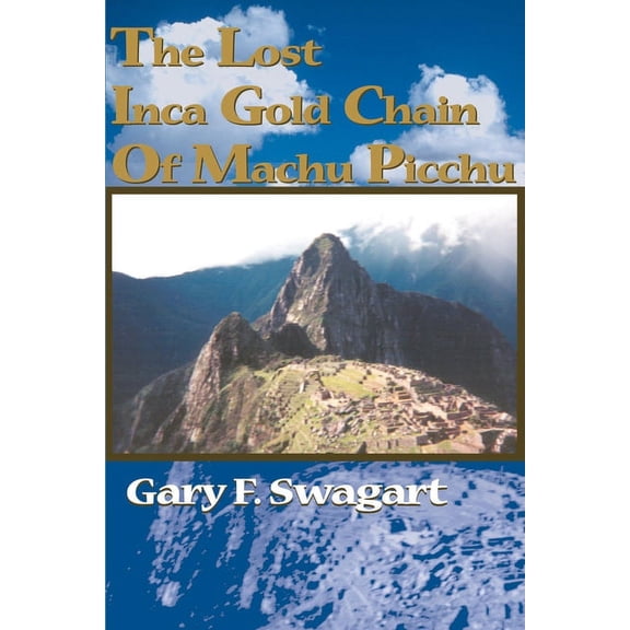 The Lost Inca Gold Chain of Machu Picchu
